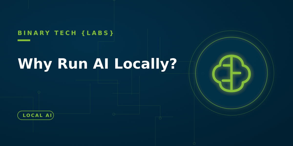 Why Run AI Locally? Privacy, Cost, and Control — The Case for Self-Hosted AI!